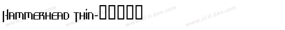 Hammerhead Thin字体转换